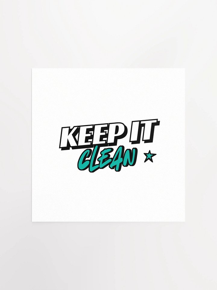 Keep It Clean Posters product image (1)