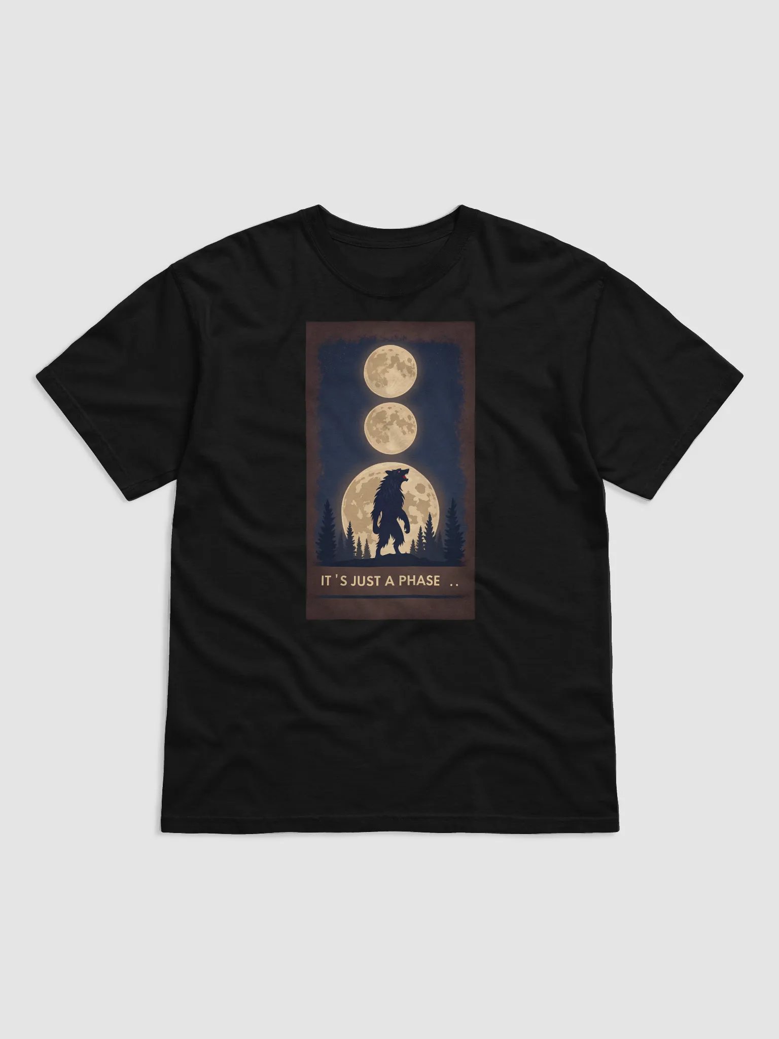 It's Just a Phase Werewolf Moon T-Shirt product image (1)