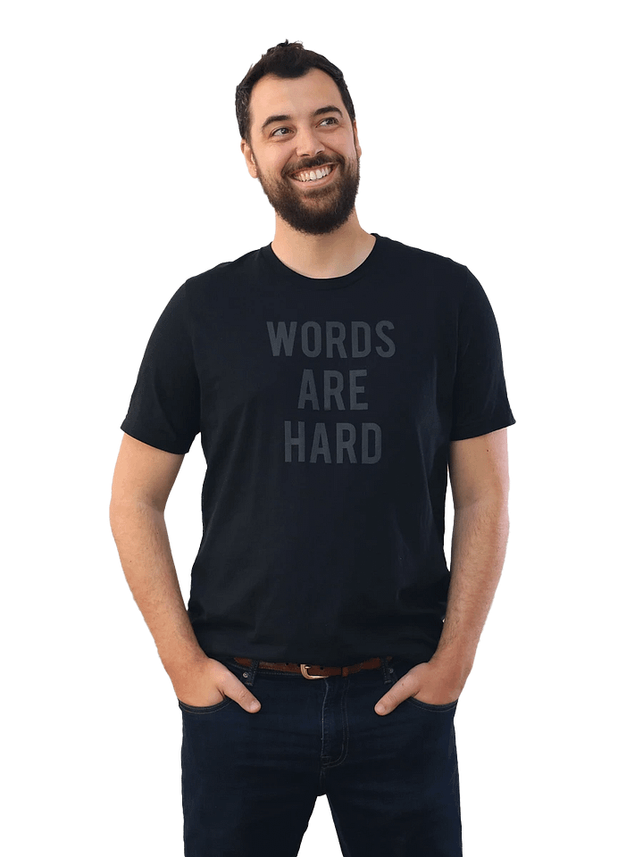 Words Are Hard Tee product image (31)