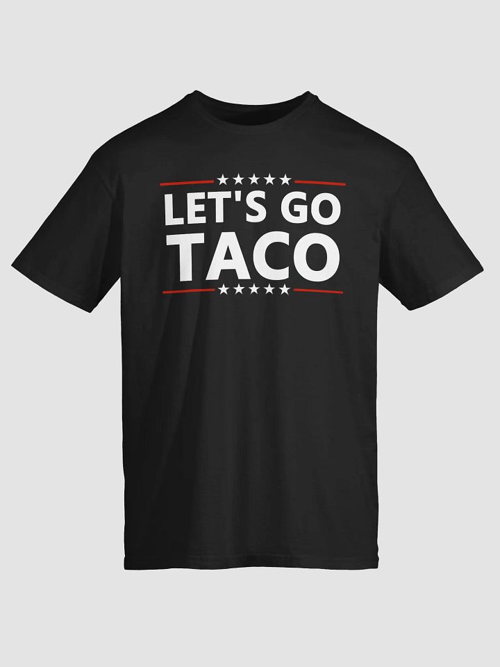 Let's Go Taco Shirt product image (2)