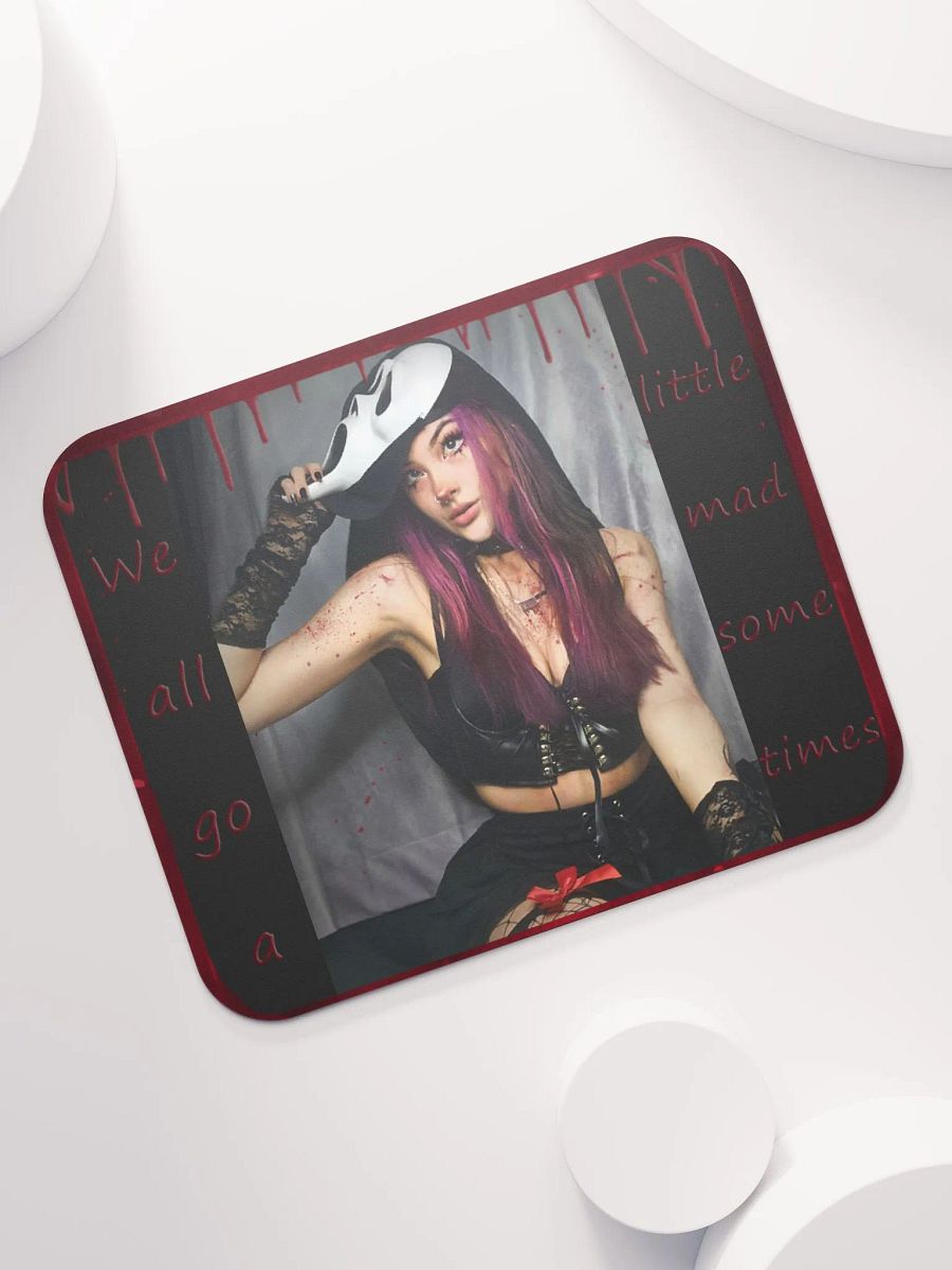 We all go a little mad Mouse Pad product image (7)