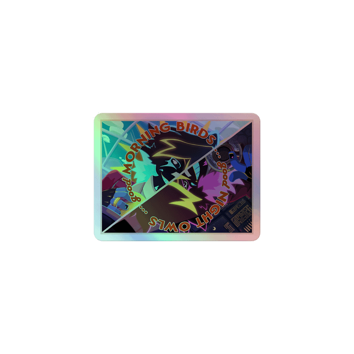 Morning Bird & Night Owl Holographic Sticker product image (1)