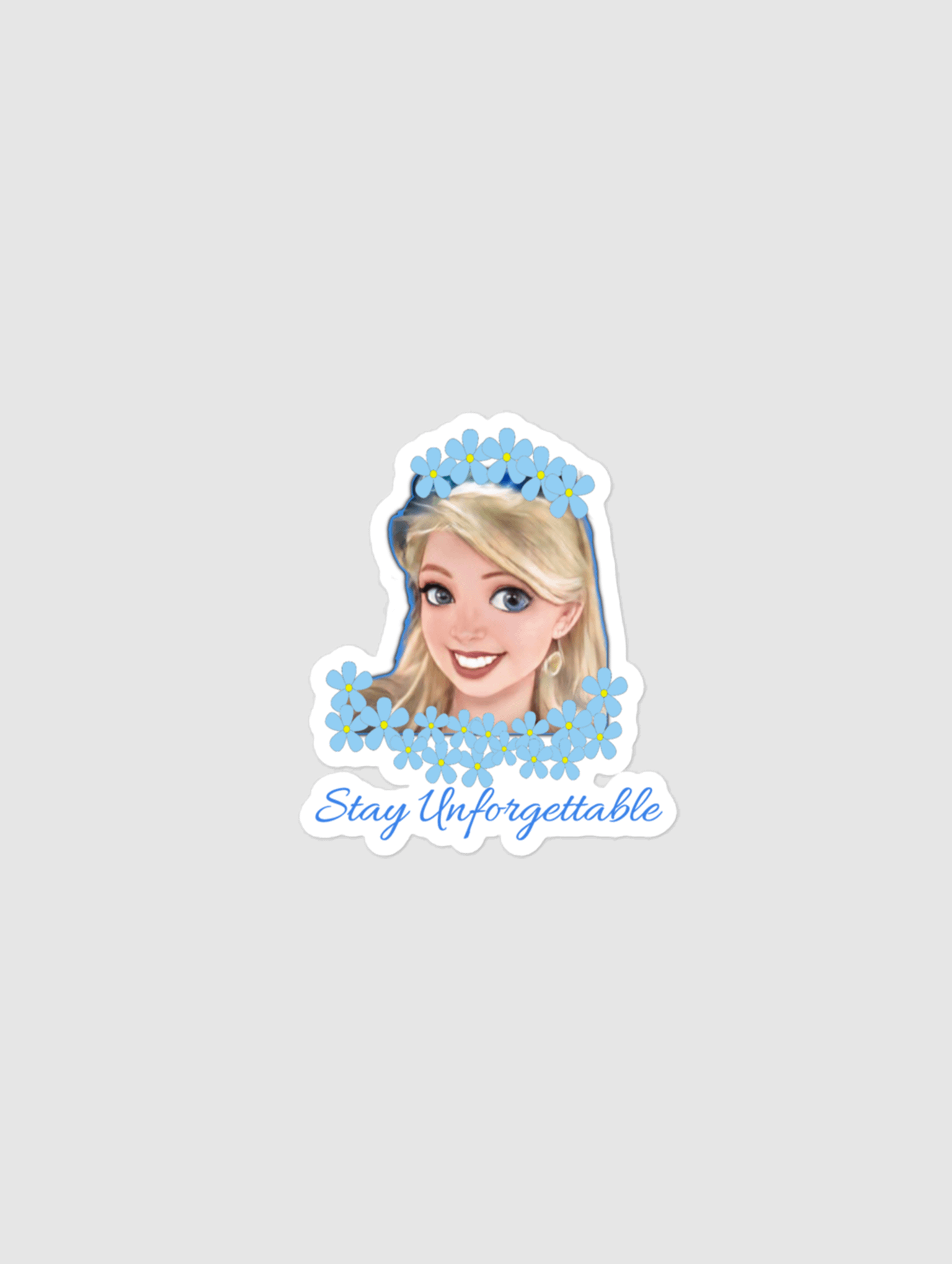 Stay Unforgettable Bubble-free stickers product image (1)