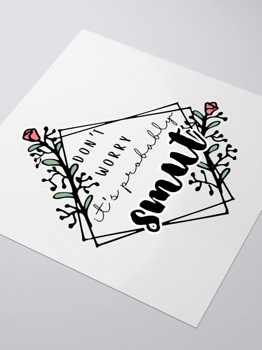 It's Probably Smut Sticker product image (3)