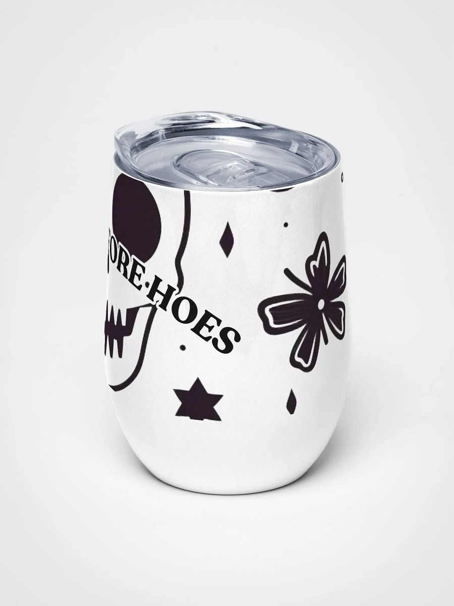 CROWS BEFORE HOES WINE TUMBLER : Limited Edition product image (5)