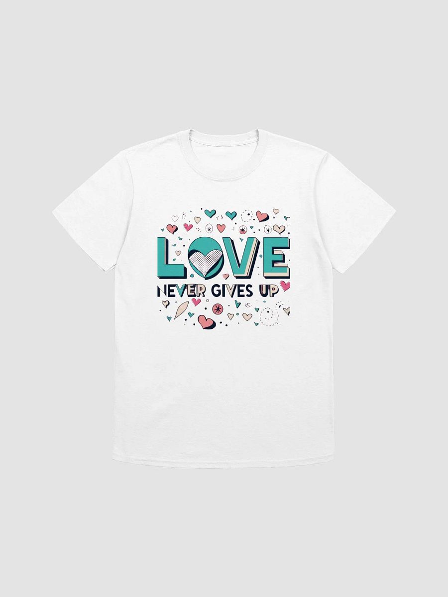 'Love Never Gives Up' T-Shirt product image (2)