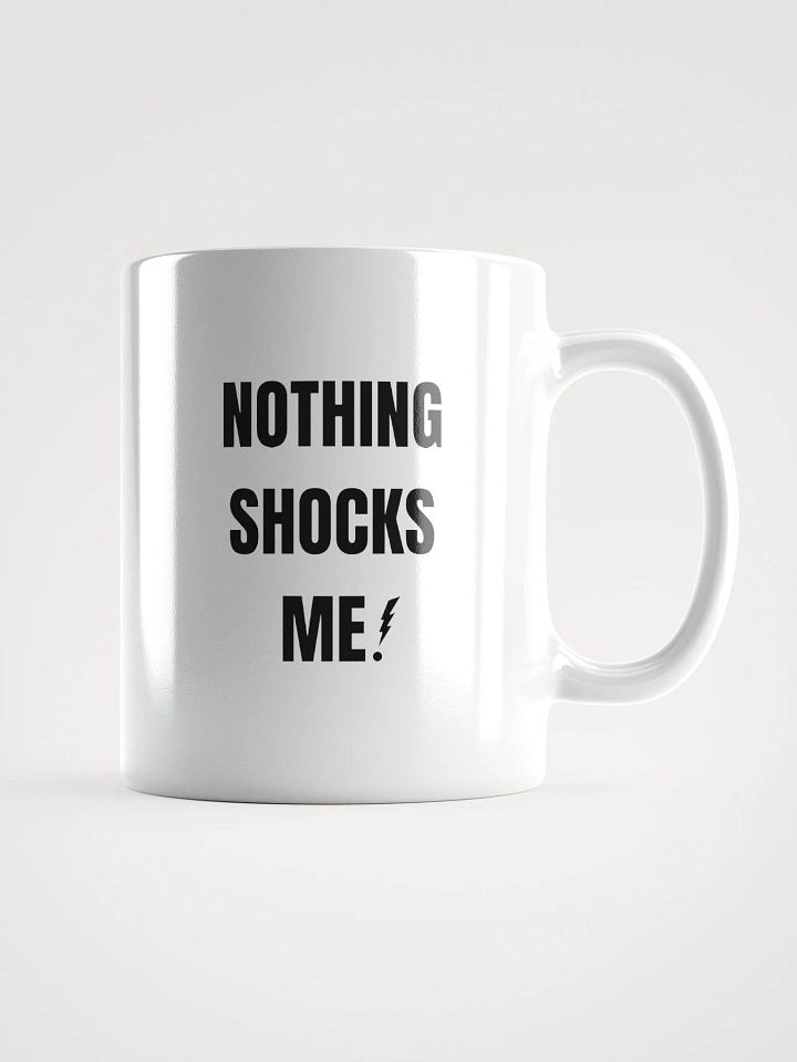 Funny Electrician's Mug - Nothing Shocks Me! product image (1)