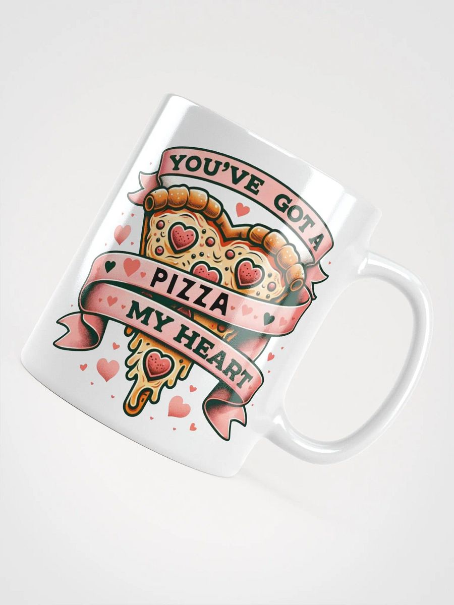 You've Got a Pizza My Heart Mug product image (10)