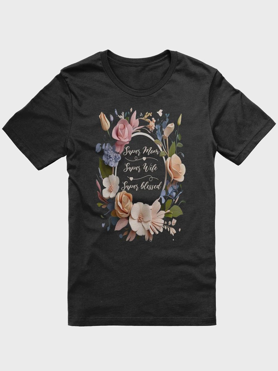 Mothers Day Floral Wreath Super Mom Super Wife T-Shirt product image (3)