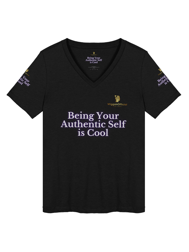 WigganOfficial "Being Your Authentic Self Is Cool" V-Neck T-Shirt. product image (4)