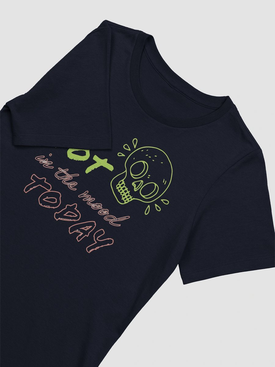 Women's Supersoft Relaxed-fit T-Shirt Not in the Mood Graphic product image (5)