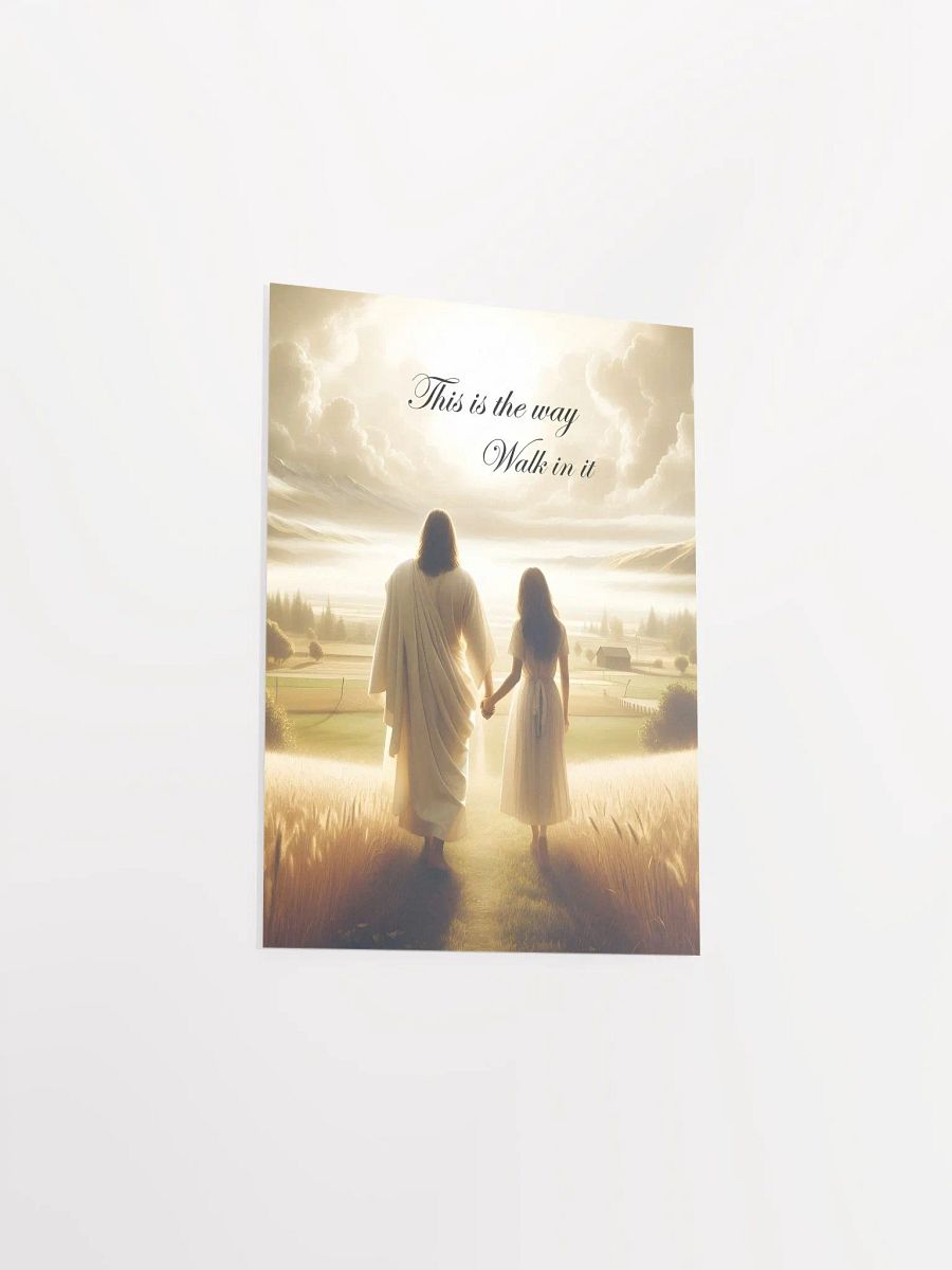 This is the Way, Walk in it Poster product image (3)