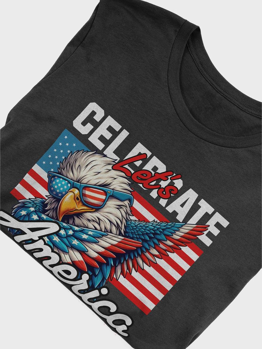 Celebrate 4th of July America shirt, cool USA eagle Tshirt, funny Independence day tee product image (5)