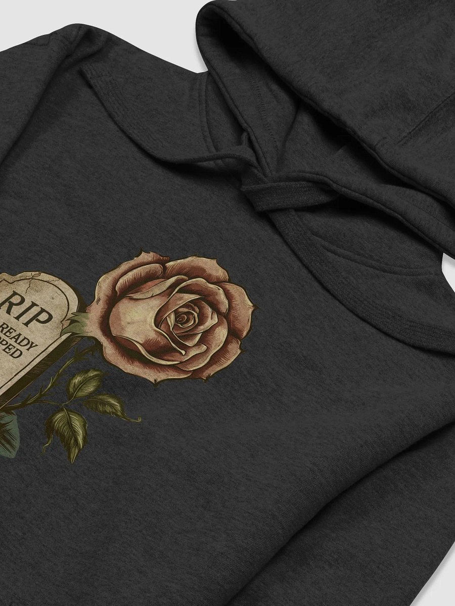 RIP I Already Dropped My Rose Premium Hoodie product image (3)