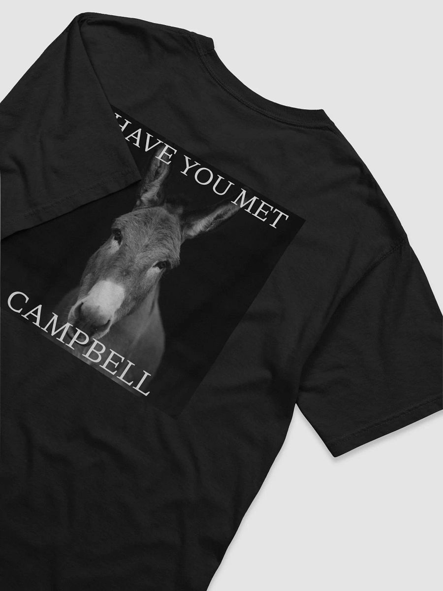 Have You Met Campbell T-Shirt product image (4)