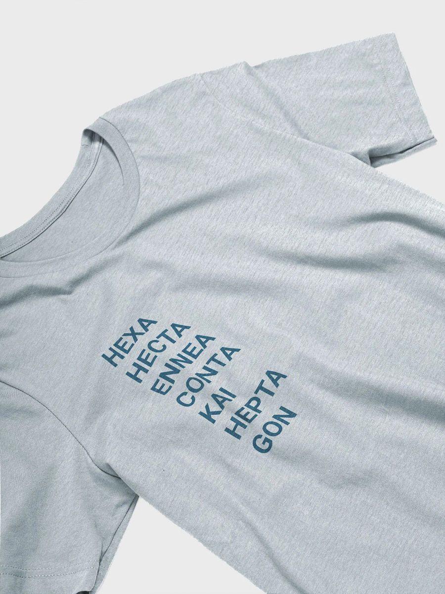 Hexahecta- enneaconta- kaiheptagon Tee product image (3)