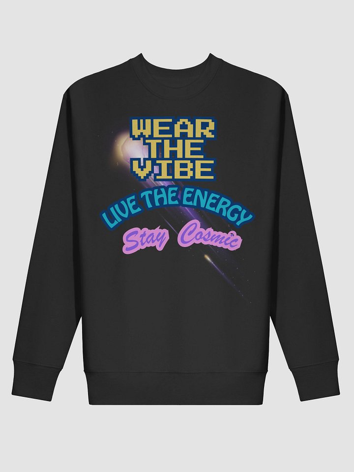 “Wear the Vibe. Live the Energy.” Premium Crewneck product image (2)