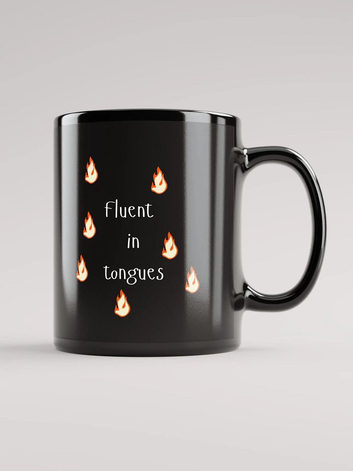 Fluent in Tongues Black Glossy Mug product image (2)