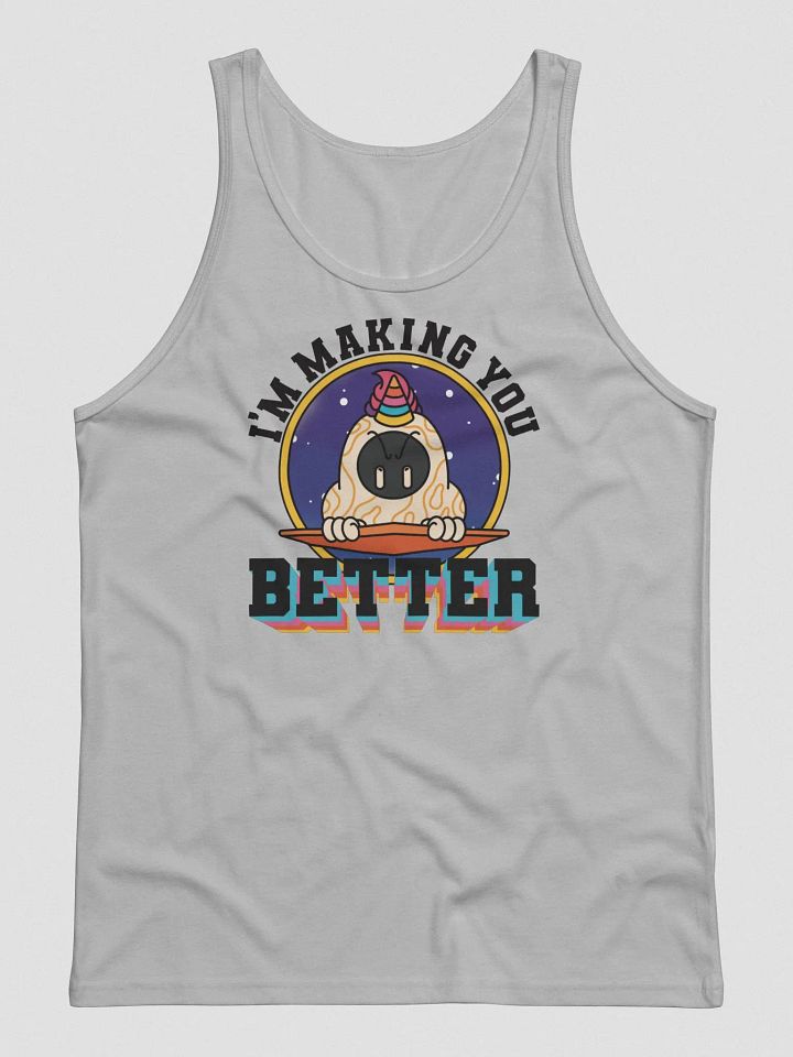I'm Making You Better Tank product image (1)