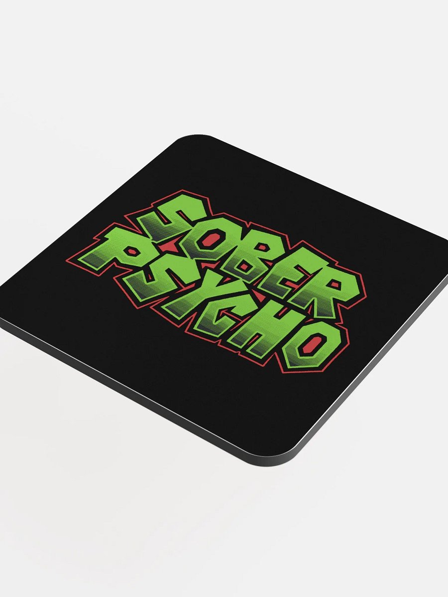 Sober Psycho Cork Coaster product image (4)