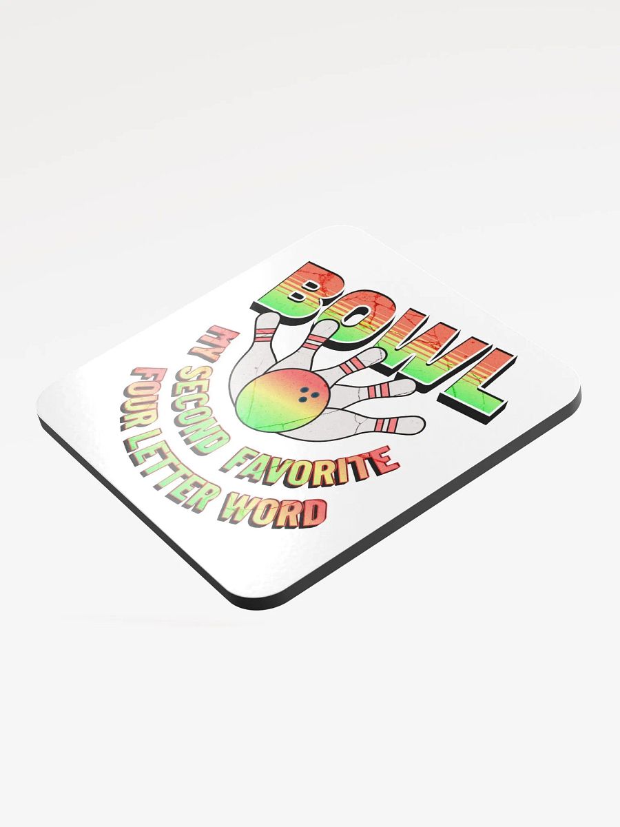 Bowl My Second Favorite Four Letter Word Bowling Strike! Coaster Set product image (4)