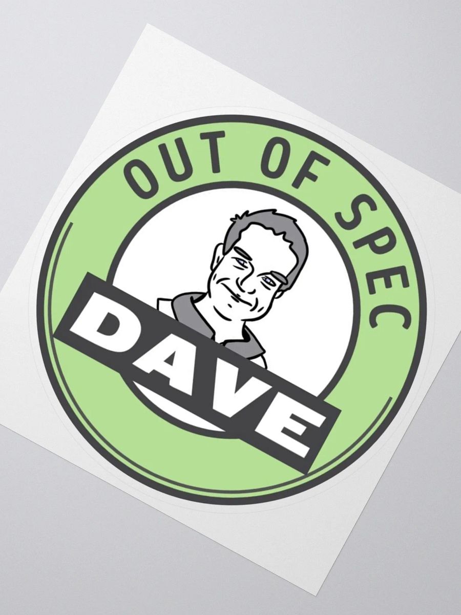 Out of Spec Dave Sticker product image (2)