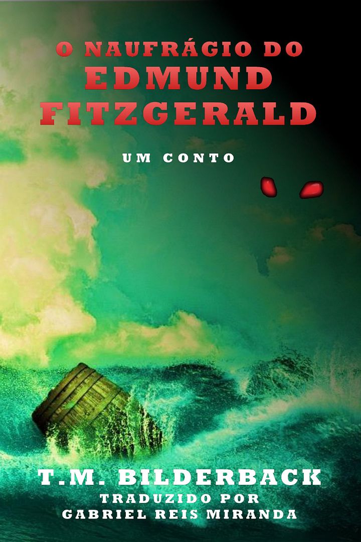 O Naufrágio Do Edmund Fitzgerald - Um Conto product image (1)