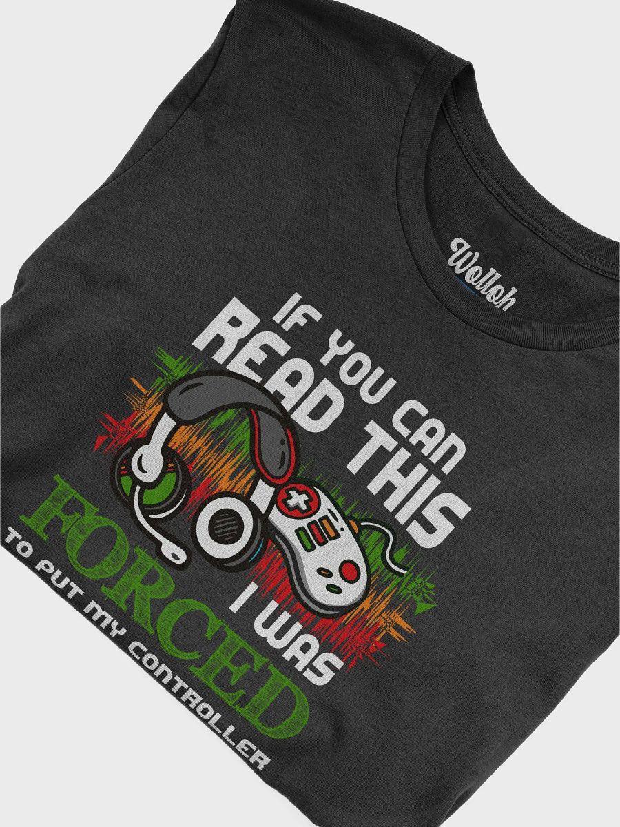 I Was Forced to Re-Enter Society T-Shirt – Gamer Life with Rasta Vibes product image (6)