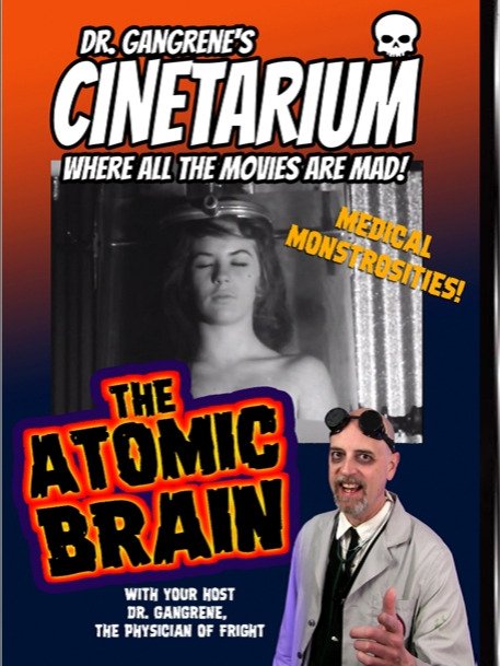 Dr. Gangrene's Cinetarium - The Atomic Brain DVD product image (1)