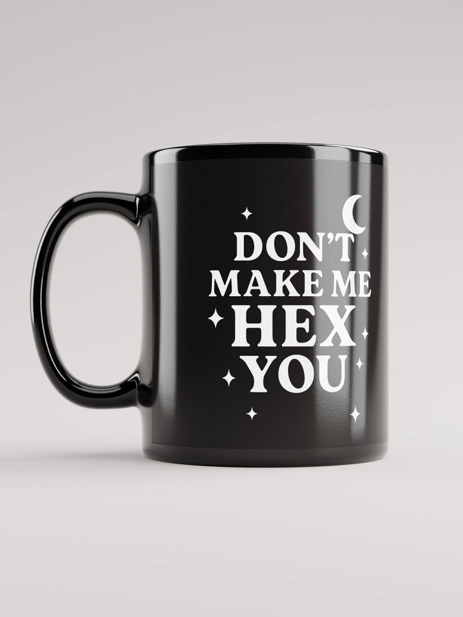 Don't Make Me Hex You - Mug product image (11)