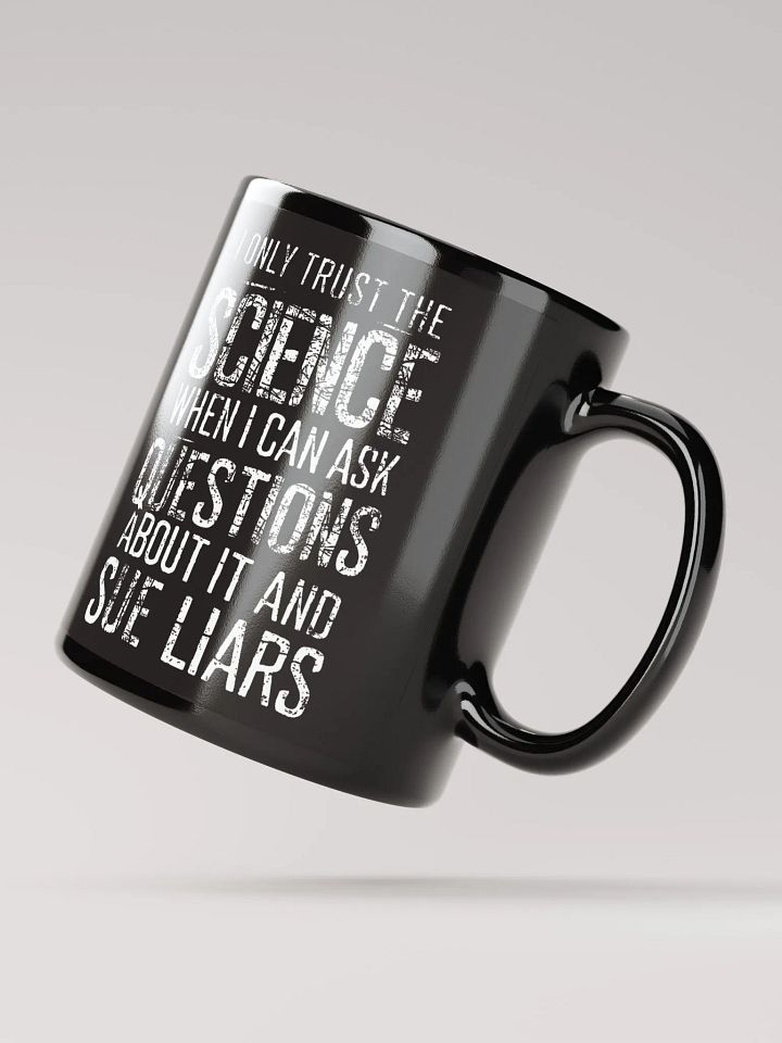Trust Science - Question Everything Mug product image (2)
