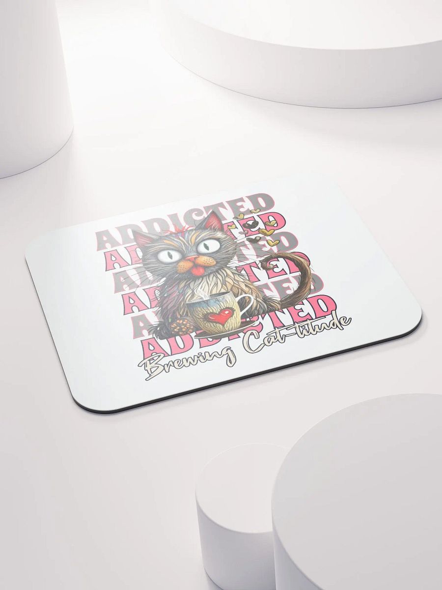 Addicted Brewing Cat-titude Mouse Pad product image (4)