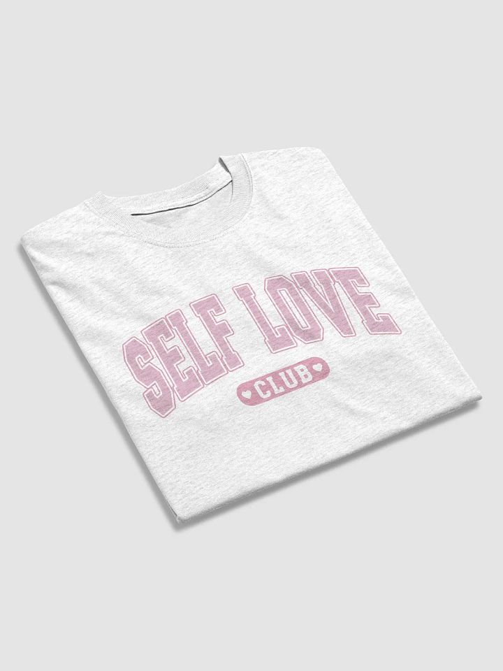 Bold Self Love Club Tee product image (14)