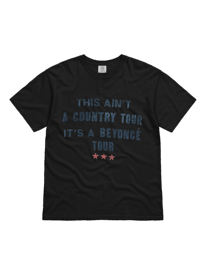 this ain't a courntry tour it's a beyouncé tour T-shirt product image (1)