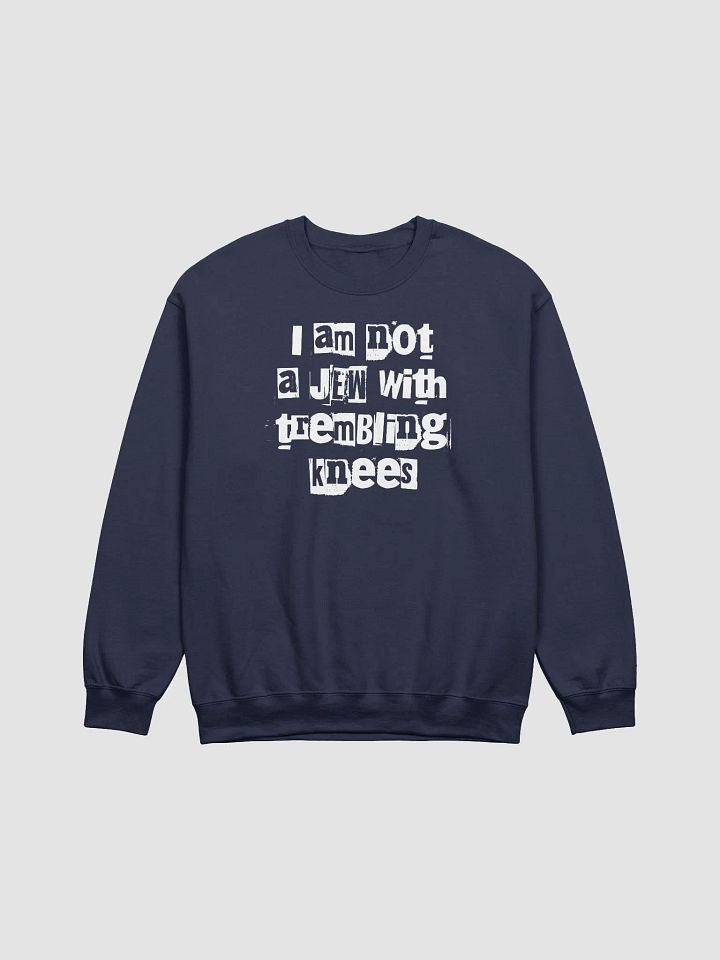 Not a Jew With Trembling Knees Crewneck Sweatshirt product image (2)