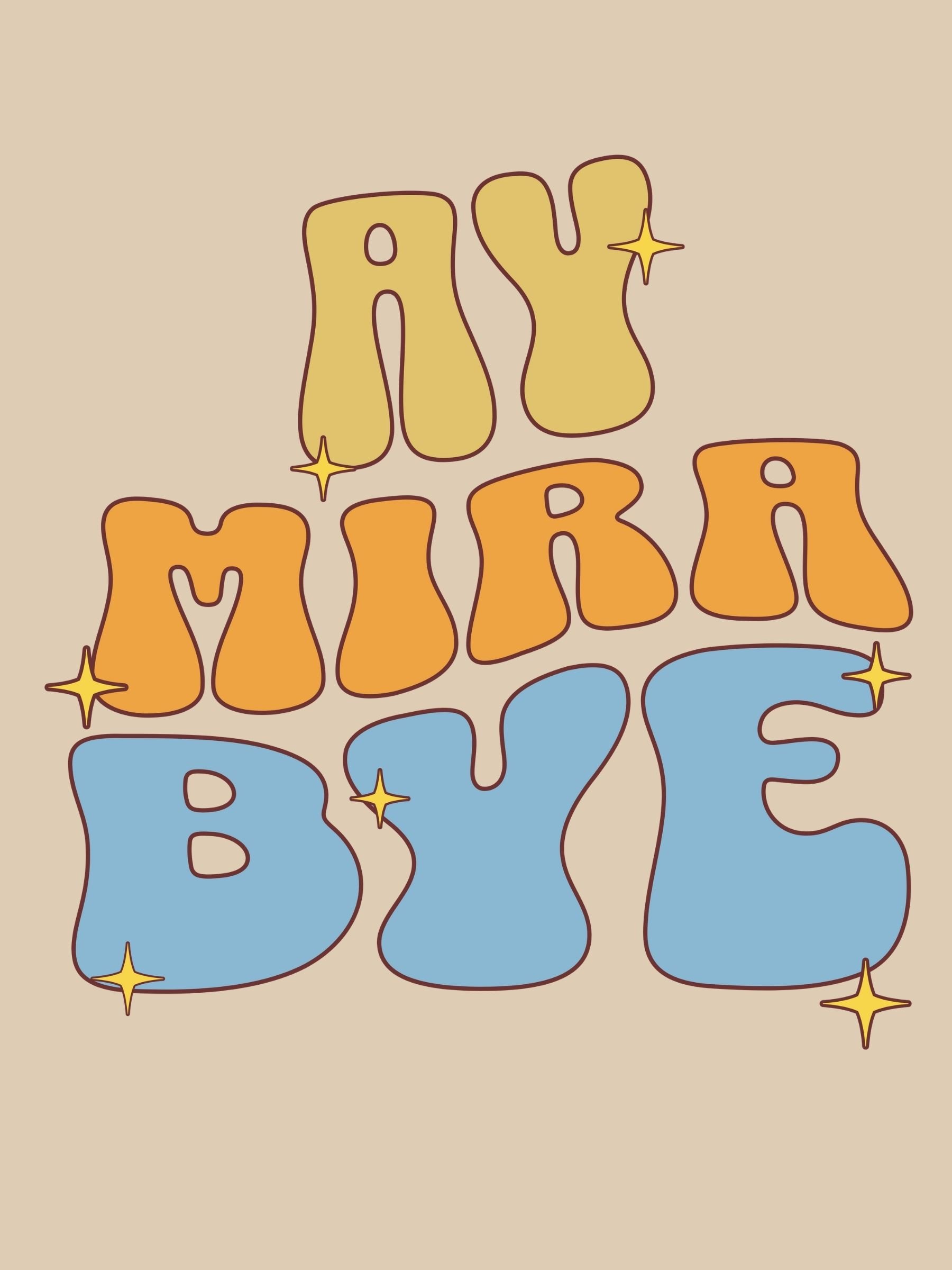 Ay Mira Bye Camiseta Unisex product image (1)