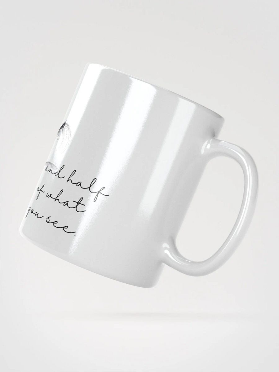 Edgar Allan Poe Mug Believe Nothing You Hear Quote product image (6)