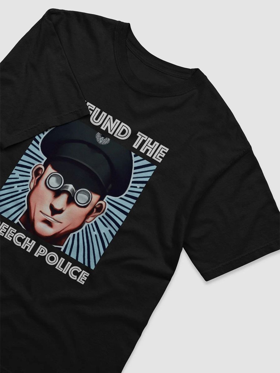 Defund The Speech Police T-Shirt product image (3)