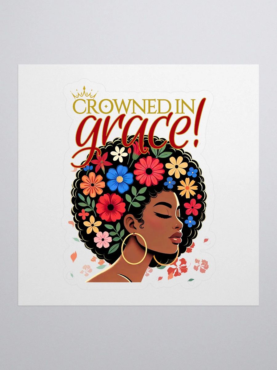 Crowned in Grace Kiss Cut Sticker product image (1)