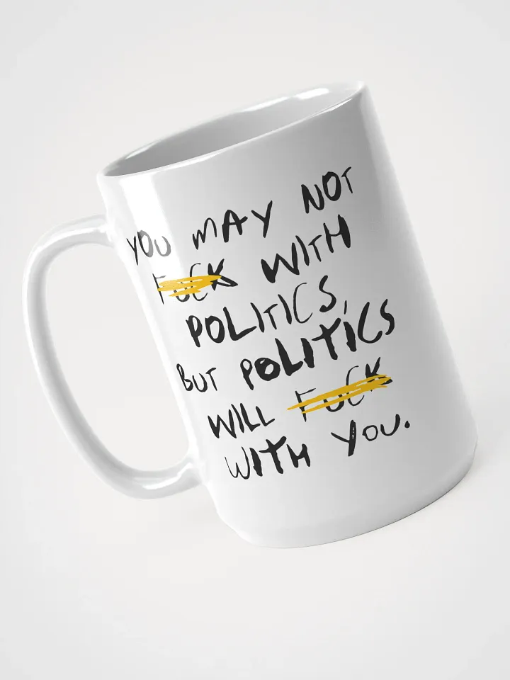 Fck With Politics - Mug product image (1)