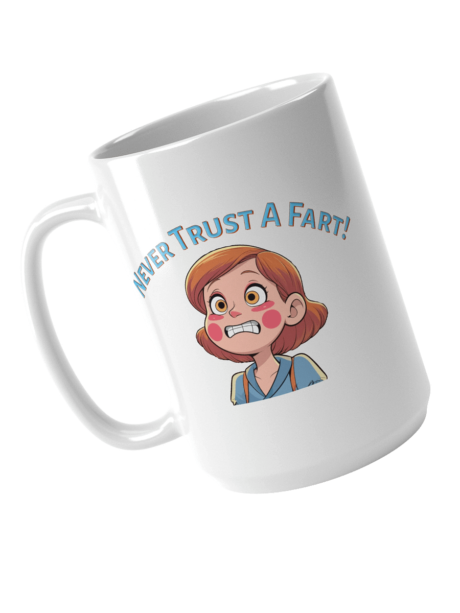 XE Never Trust A Fart! mug product image (3)