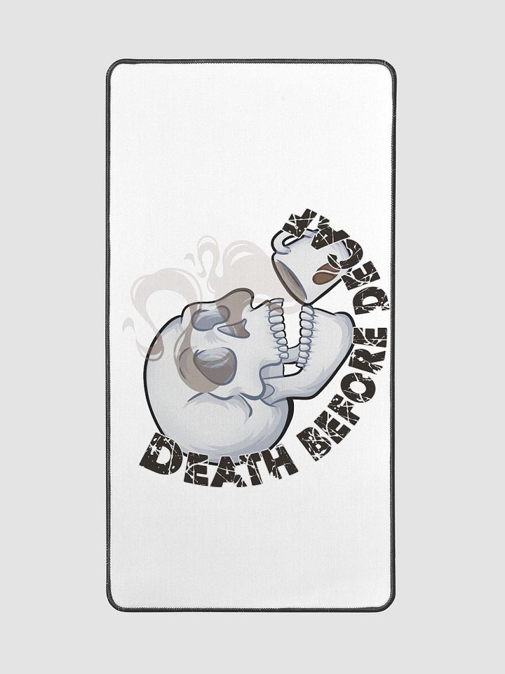 Death Before Decaf Desk Mat product image (2)