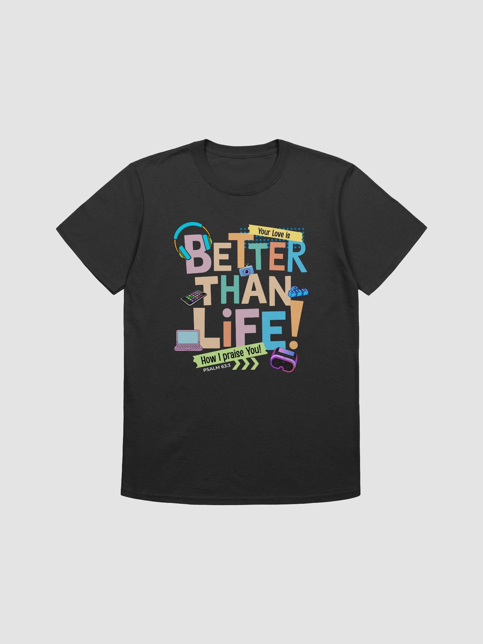 Better than Life Techie T-shirt product image (1)