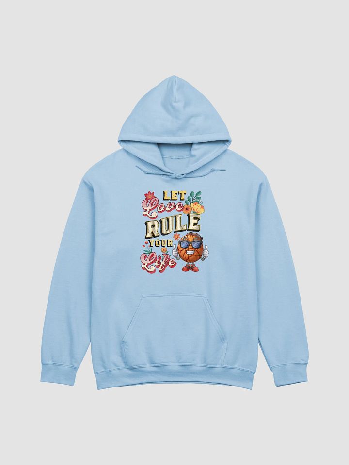 Let Love Rule Your Life Basketball Hoodie product image (22)