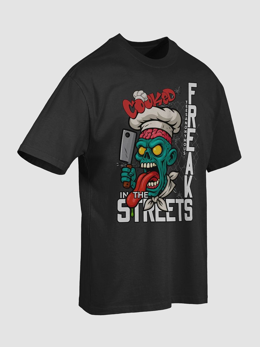 Streetwear Graphic Tee - Cooked by Freak in the Streets product image (6)