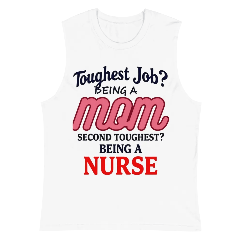 toughest job, Supermom and Super Nurse Muscle Tank product image (2)