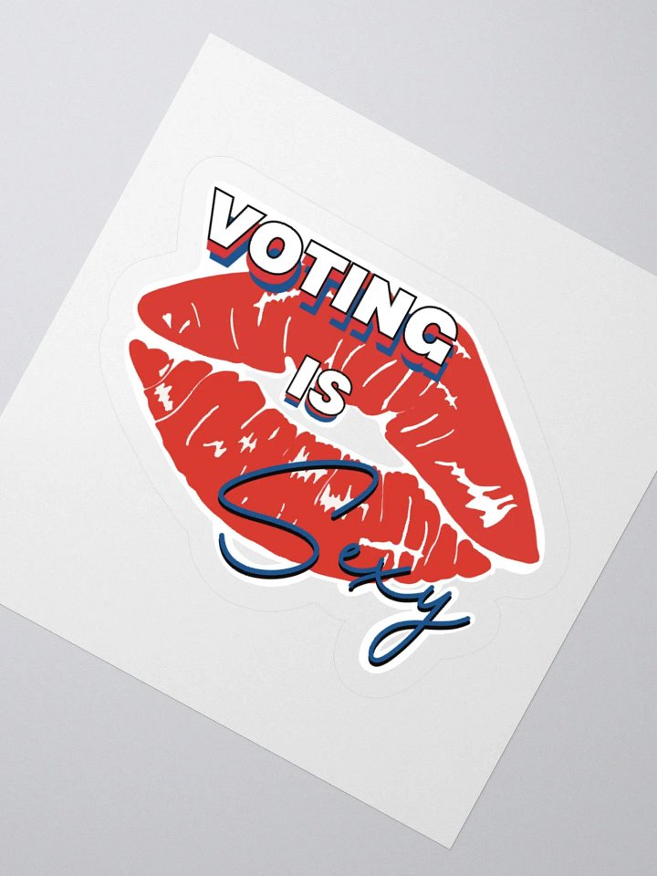 Voting is Sexy Kiss Cut Stickers product image (1)