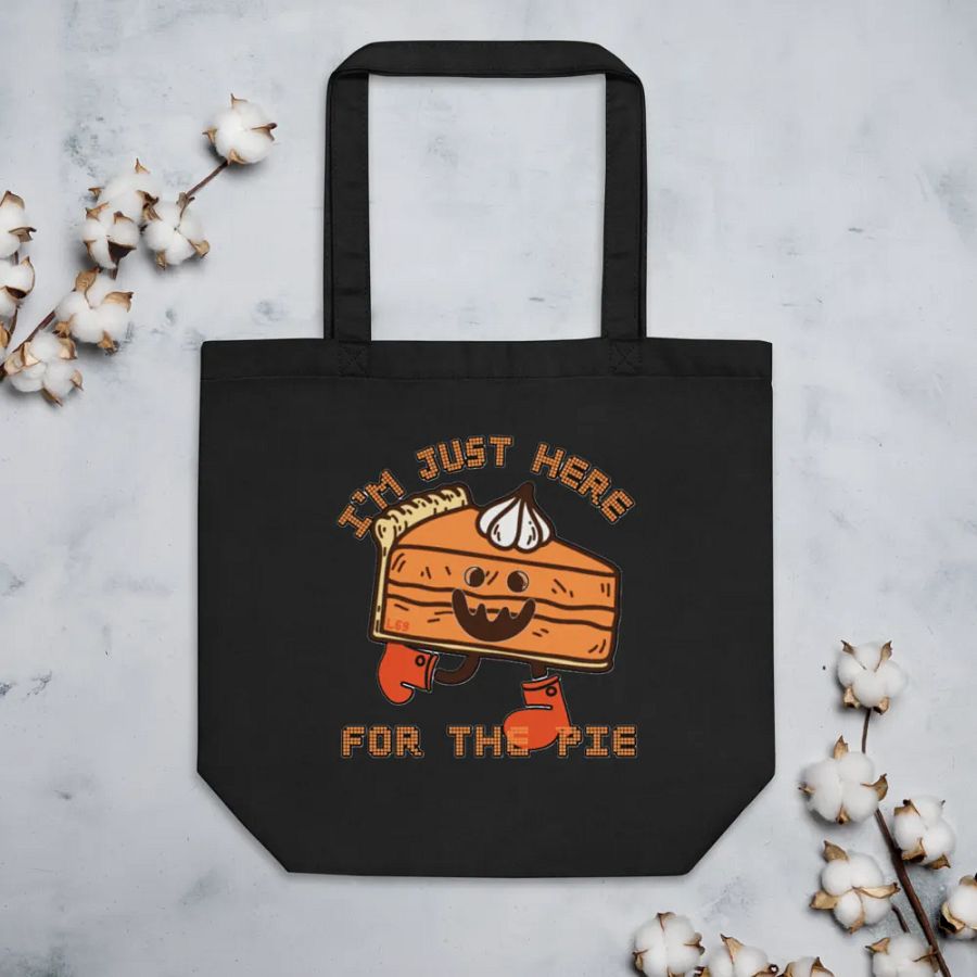 I'M JUST HERE FOR THE PIE product image (5)