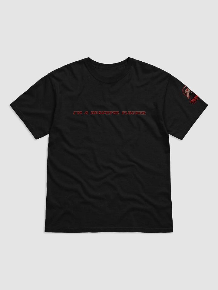 Beautiful Flocker T-Shirt product image (1)