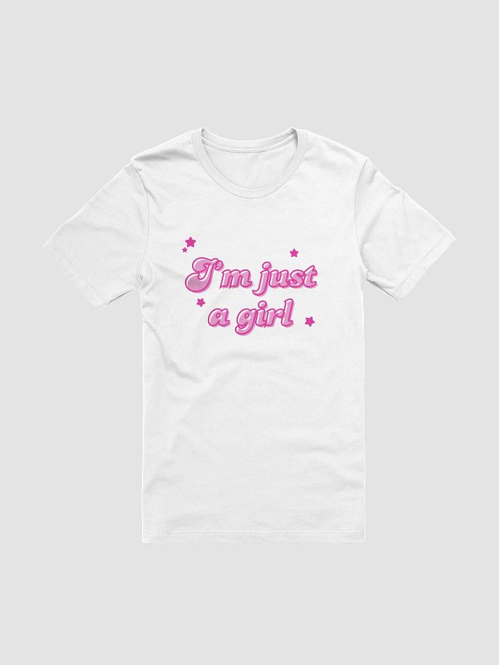 I'm Just A Girl Super Soft T-Shirt product image (1)